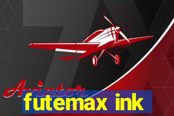 futemax ink